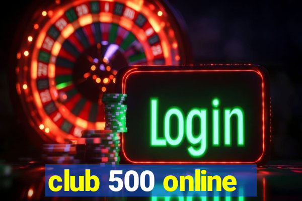 club 500 online